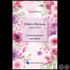 CHAIRE MARYAM / CONVERSACIONES CON MARÍA - Autora: LENI PANE - Año 2020